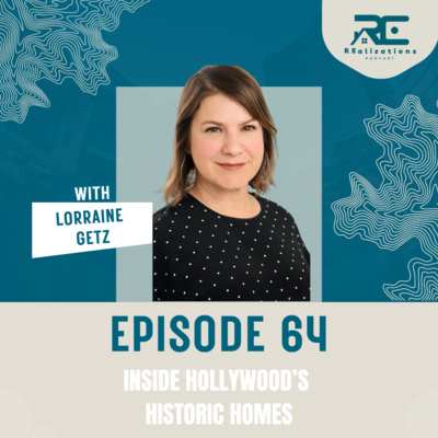 The Stories Behind Hollywood Homes and Historic Architecture - EP 64