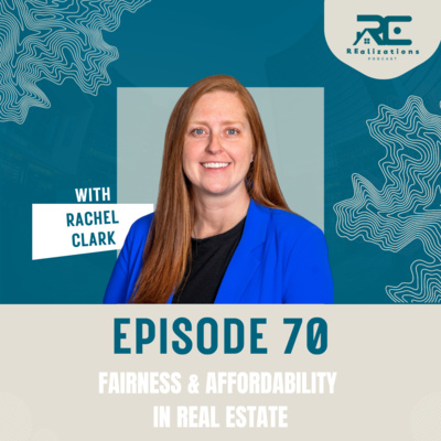 Fighting for Fairness, Privacy & Affordability in Real Estate - EP 70