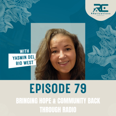Bringing Hope & Community Back Through Radio - EP 79