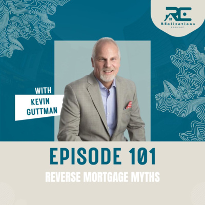 Reverse Mortgages Explained with Kevin Guttman 