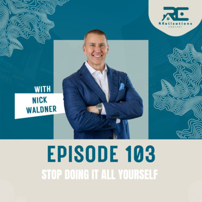 Real Estate Team Building: How to Scale Without Doing It All Yourself 