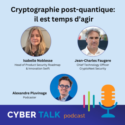 Cryptographie post-quantique: il est temps d'agir