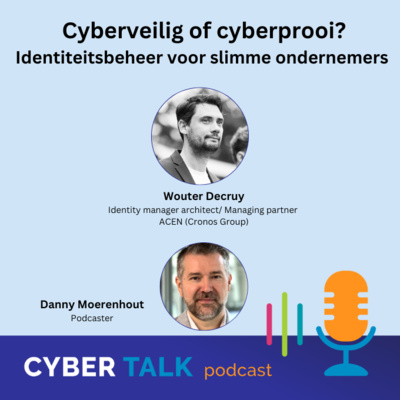 Cyberveilig of cyberprooi? Identiteitsbeheer voor slimme ondernemers