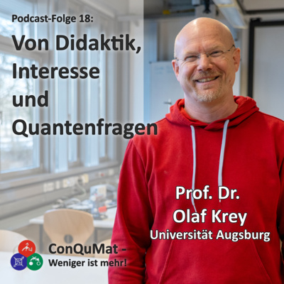 Von Didaktik, Interesse und Quantenfragen - mit Prof. Dr. Olaf Krey
