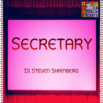 Recensione “Secretary” di Steven Shainberg (2002) 