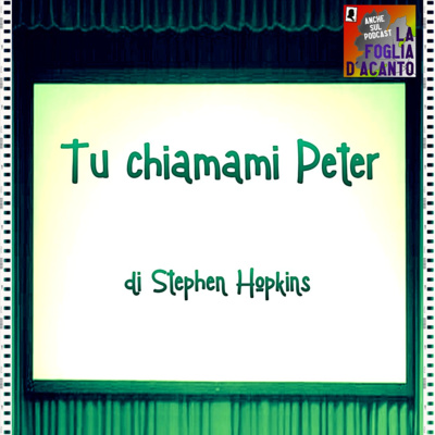 Recensione “Tu chiamami Peter” di Stephen Hopkins (2004)