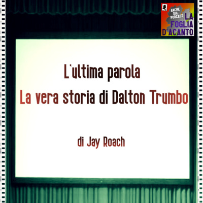 Recensione “L’ultima parola – La vera storia di Dalton Trumbo” di Jay Roach (2015)