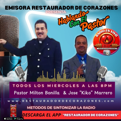 Programa Radial _Hablando Con El Pastor_ EMISORA RESTAURADOR DE CORAZONES (Mayo 6,2026)