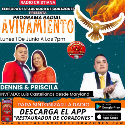 Programa Radial _Avivamiento_ INVITADO_ Luis Castellanos (Junio 1,2026)