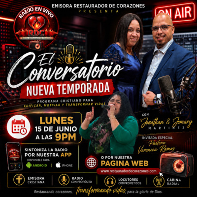 Jonathan & Jomary Martinez INVITADA_ Pastora Veronica Ramos _ElConversatorio (Junio 15,2026) 