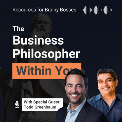Building a 40+ Year Company: Culture, Aspiration & Resilience with Todd Greenbaum