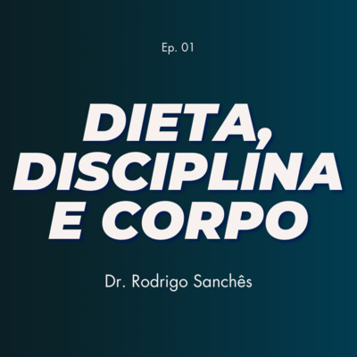 Como a industria lucra com a sua insatisfação e impacta suas escolhas alimentares - Dr. Rodrigo Sanchês