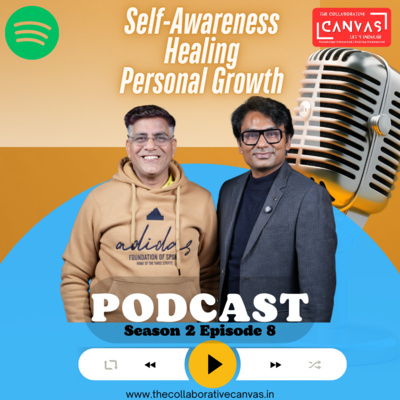 S2 E8 - The Power of Healing, Purpose & Authenticity – A Conversation with Anuj Kumar Bhatia