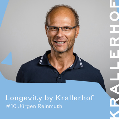 Ep.10:Warum unser Stoffwechsel der Schlüssel zu einem gesunden, langen Leben ist: Mit Jürgen Reinmuth