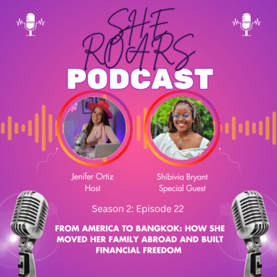#22| From America to Bangkok: How She Moved Her Family Abroad and Built Financial Freedom with Shenice Bryant