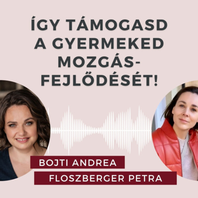 Túl lassú? Túl gyors? Így támogasd gyermeked mozgásfejlődését!