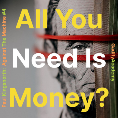 Paul Kingsnorth's Against The Machine: Ch. 3, 4 | Book Study # 4