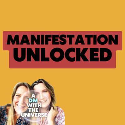 Manifestation Unlocked | Ep 1