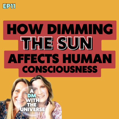 How Dimming the Sun Affects Human Consciousness