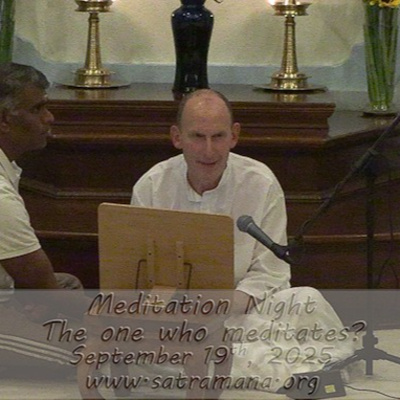 The one who meditates?