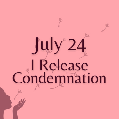 Releasing Condemnation: Affirmations to Embrace Grace and Let Go of Shame
