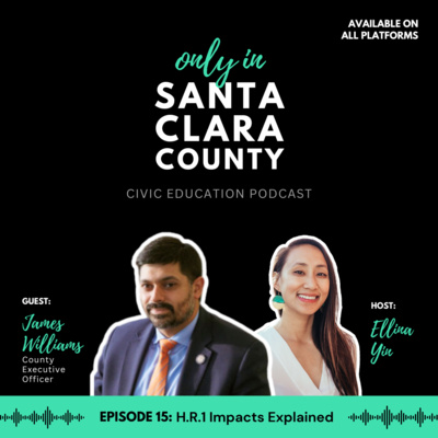 Episode 15: H.R.1 Impacts Explained