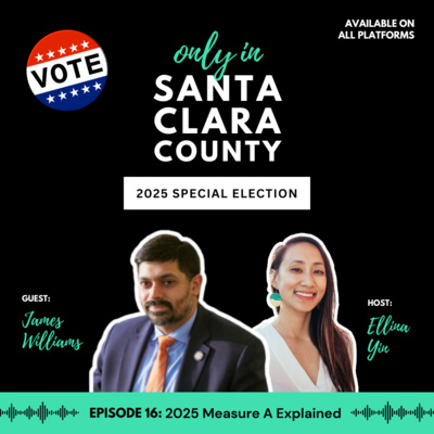 Episode 16: 2025 Measure A Explained