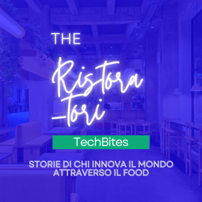 FoodTech Stories #8 - Ristobox - L'esperienza da ristorante ovunque