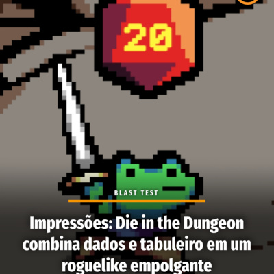 Impressões: Die in the Dungeon combina dados e tabuleiro em um roguelike empolgante