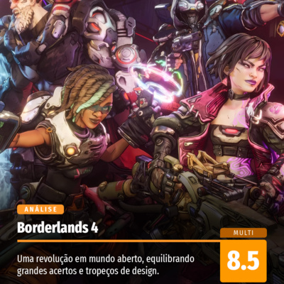 Análise: Borderlands 4 — todos os caminhos de Kairos levam ao caos…e à diversão