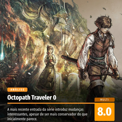 Análise: Octopath Traveler 0 mescla o novo e o antigo em uma aventura de brilho contido