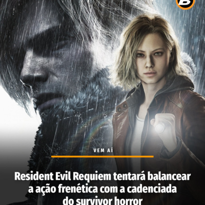 Resident Evil Requiem tentará balancear a ação frenética com a cadenciada do survivor horror