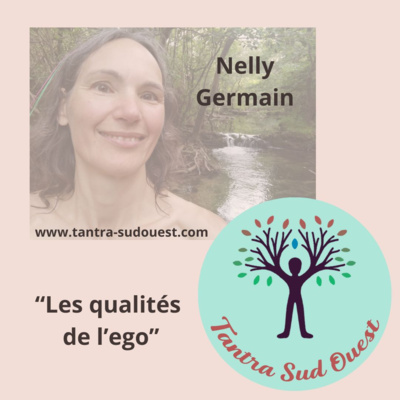 6 Les qualités de l'ego