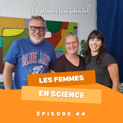Épisode 44 - Les femmes en science