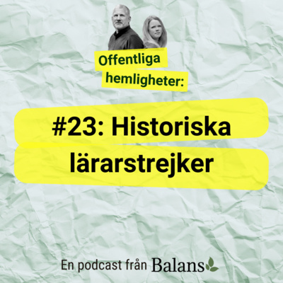 #23 Historiska lärarstrejker