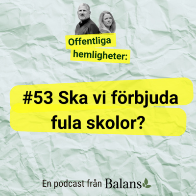 #53 Ska vi förbjuda fula skolor? 