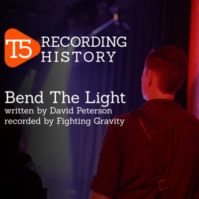 Recording History of Bend The Light by Dave Peterson
