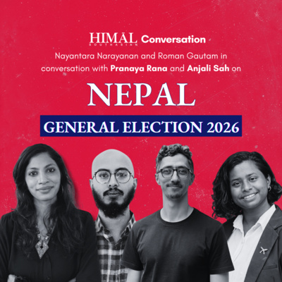 Nepal Elections 2026: Parties, Power, and the Promise of Change | Himal Conversations