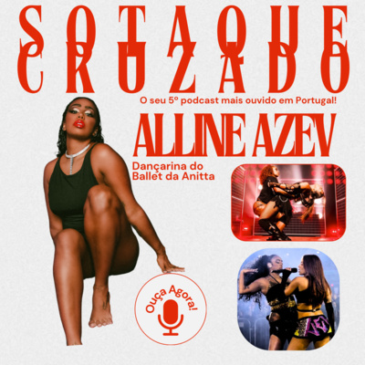 Do Palco com Anitta para o Sotaque Cruzado: Alline Azev no Ritmo da Coragem