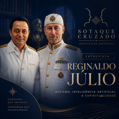 Reginaldo Júlio: Autismo, Inteligência Artificial e Espiritualidade