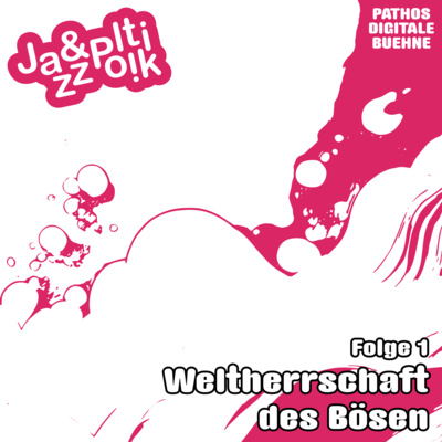 Folge 1 - Weltherrschaft des Bösen