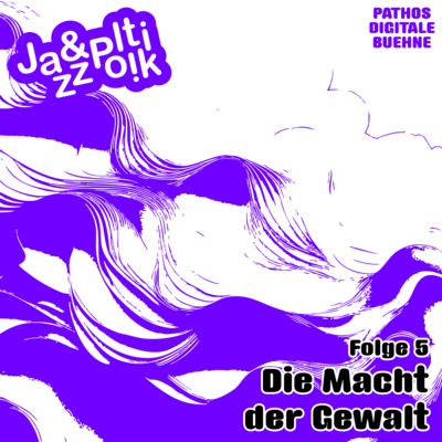 Folge 5 - Die Macht der Gewalt