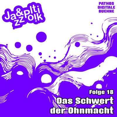 Folge 18 - Das Schwert der Ohnmacht