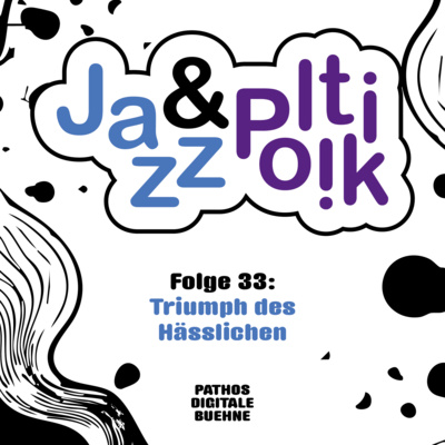 Folge 33 - Triumph des Hässlichen