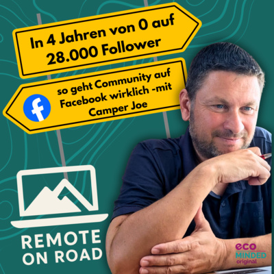 In 4 Jahren von 0 auf 28.000 Follower - so geht Community auf Facebook wirklich mit Camper Joe