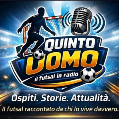 QUINTO UOMO IL FUTSAL IN RADIO 1^ PUNTATA