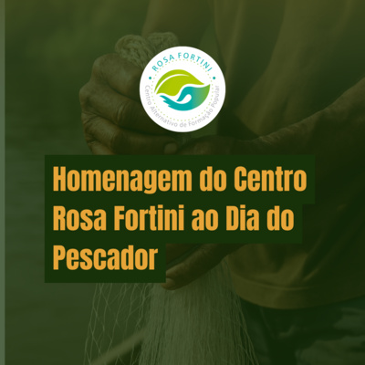 Homenagem ao dia do Pescador