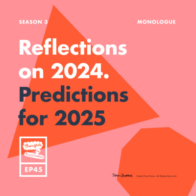 Reflections on 2024. Predictions for 2025.