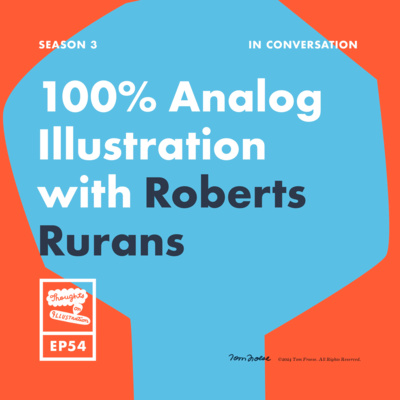 A 100% Analogue Illustration Process with Roberts Rurans