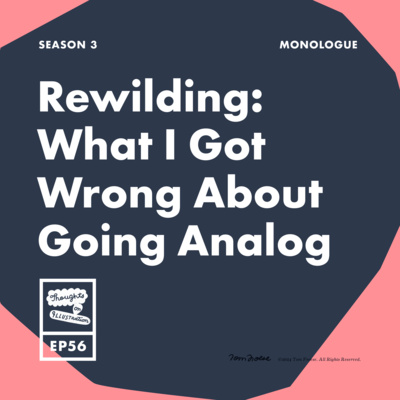 What I Got Wrong About Going Analog